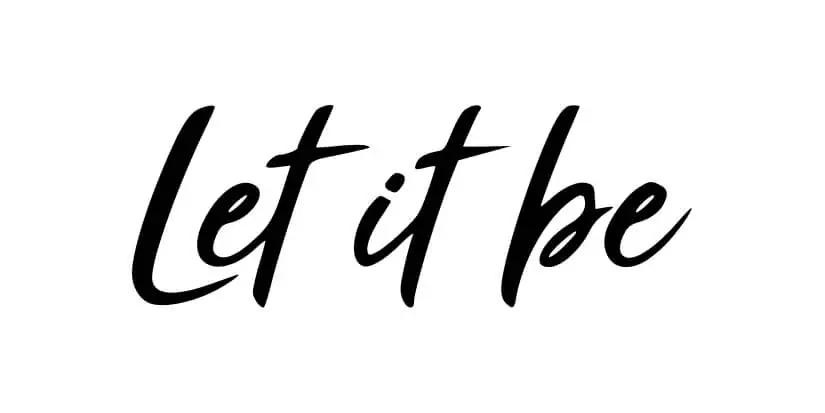 Let it be